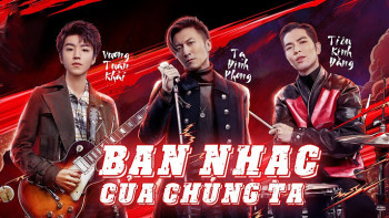 Ban Nhạc Của Chúng Ta - Ban Nhạc Của Chúng Ta (2020)