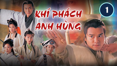 Bích Huyết Kiếm - Khí Phách Anh Hùng - Crimson Sabre