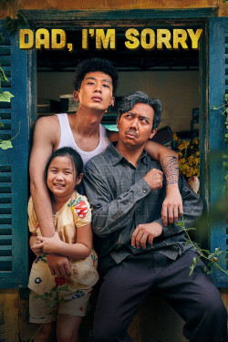 Bố Già - Dad, I'm Sorry (2021)