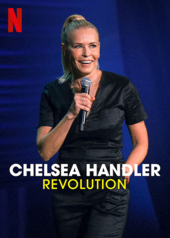 Chelsea Handler: Cuộc cách mạng - Chelsea Handler: Revolution (2022)