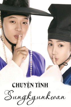 Chuyện Tình Sungkyunkwan - Sungkyunkwan Scandal (2010)