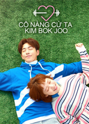 Cô Nàng Cử Tạ Kim Bok Joo - Weightlifting Fairy Kim Bok-joo (2016)