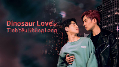 Dinosaur Love: Tình Yêu Khủng Long - Dinosaur Love