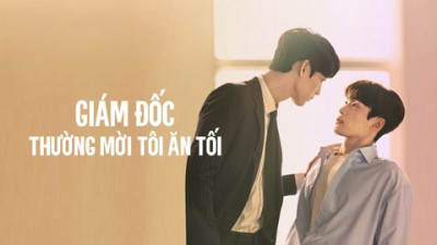 Giám Đốc Thường Mời Tôi Ăn Tối - The Director Who Buys Me Dinner