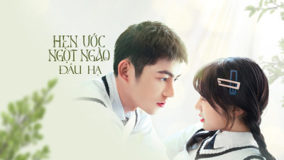 Hẹn Ước Ngọt Ngào Đầu Hạ - Promise in the Summer