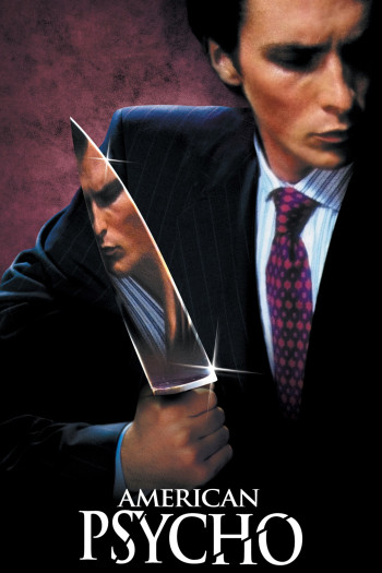 Kẻ Sát Nhân Cuồng Tín - American Psycho (2000)