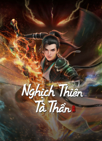 Nghịch Thiên Tà Thần - Against the Gods (2023)