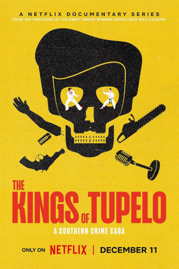 Những vị vua của Tupelo: Tội phạm miền Nam - The Kings of Tupelo: A Southern Crime Saga (2024)