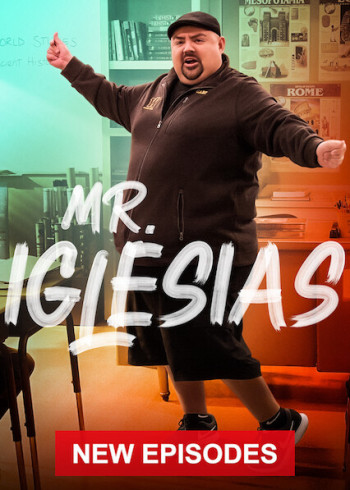 Thầy Giáo Iglesias (Phần 2) - Mr. Iglesias (Season 2) (2020)